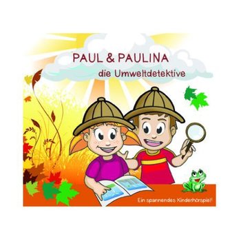 Hörspiel-CD „PAUL & PAULINA die Umweltdetektive"